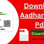 Download Aadhar Card Pdf